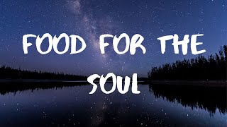 it&#39;s murph- Food For The Soul Lyrics