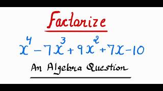 Factorize Polynomial - Power 4/ Integral Root Theorem/ Factor Theorem/Algebra