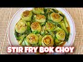 Stir fry bok choy