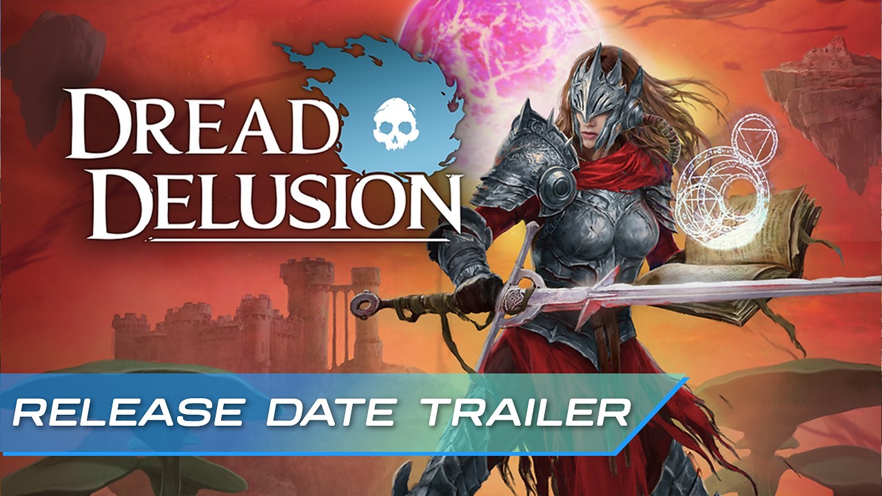 Dread Delusion - Console | Release Date Trailer - YouTube
