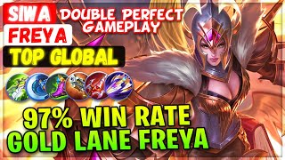 97% Win Rate Gold Lane Freya Siwa Double Perfect Gameplay [ Top Rank Global ] SIWA - Mobile Legends