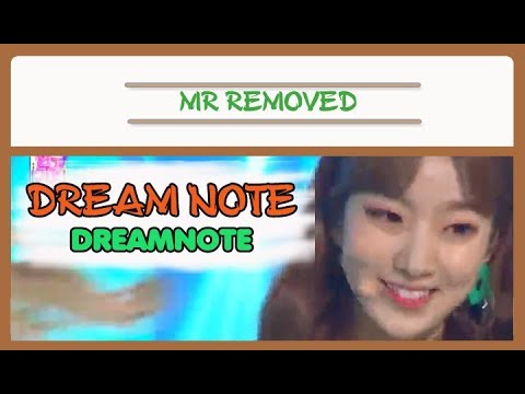 [MR REMOVED] 20181209 DREAMNOTE (드림노트) - Dream Note