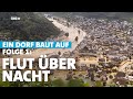 Ein Dorf baut auf: Flut über Nacht - Hochwasser-Katastrophe im Ahrtal | Folge 1