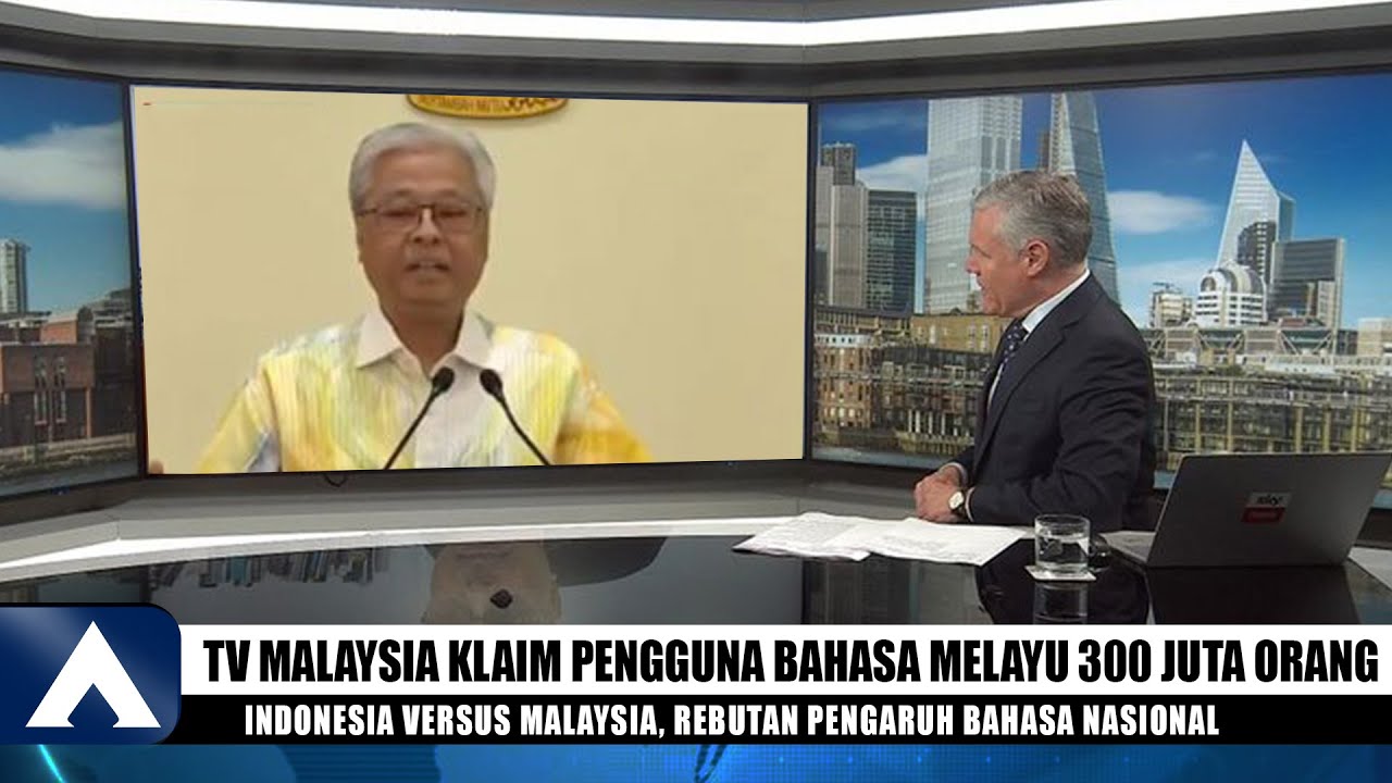  Indonesia VS Malaysia, Rebutan Bahasa Nasional, TV Jiran : 300 Juta Orang Gunakan Bahasa Melayu