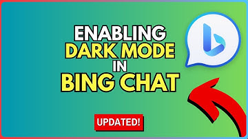 How to Enable Dark Mode in Bing Chat