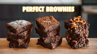 How To make The Most Perfect Brownies (3 Ways)