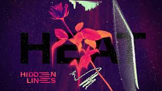 Hidden Lines - Heat (Video)