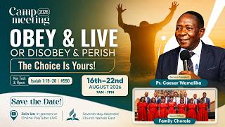 Camp Meeting 2026 || Day 2 Morning  Session  || August 17, 2026