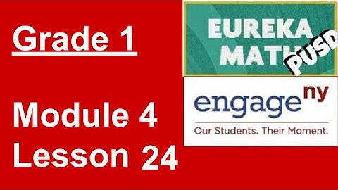 Eureka Math Grade 1 Module 4 Lesson 24