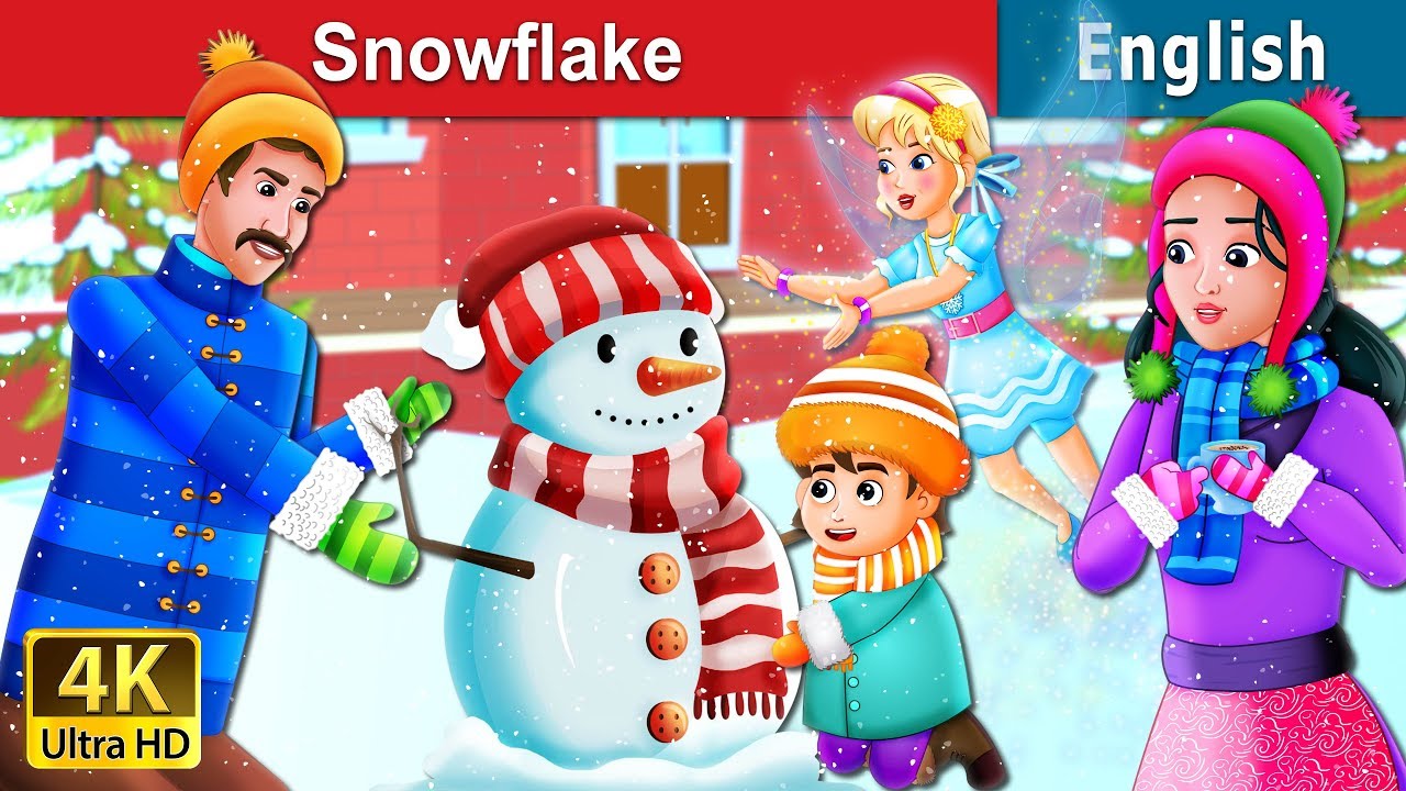 Snowflake Story Stories For Teenagers English Fairy Tales Youtube Snowflake Story Stories For Teenagers English Fairy Tales Youtube