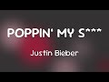 Justin Bieber Hurricane Chris POPPIN MY S Lyrics 
