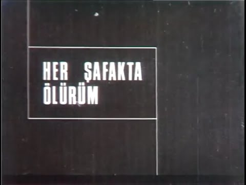 Her Şafakta Ölürüm