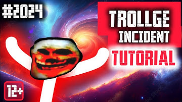 How to create a Trollge Incident Video