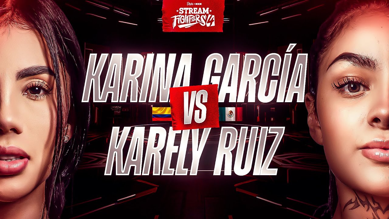KARINA GARCIA VS KARELY RUIZ | CARA A CARA | STREAM FIGHTERS 4 - PRESENTACIÓN | WESTCOL