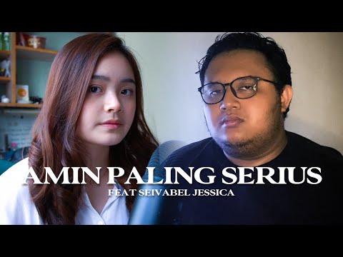 Amin Paling Serius - Sal Priadi & Nadin Amizah (Fernando Faustino feat. Seivabel Jessica)