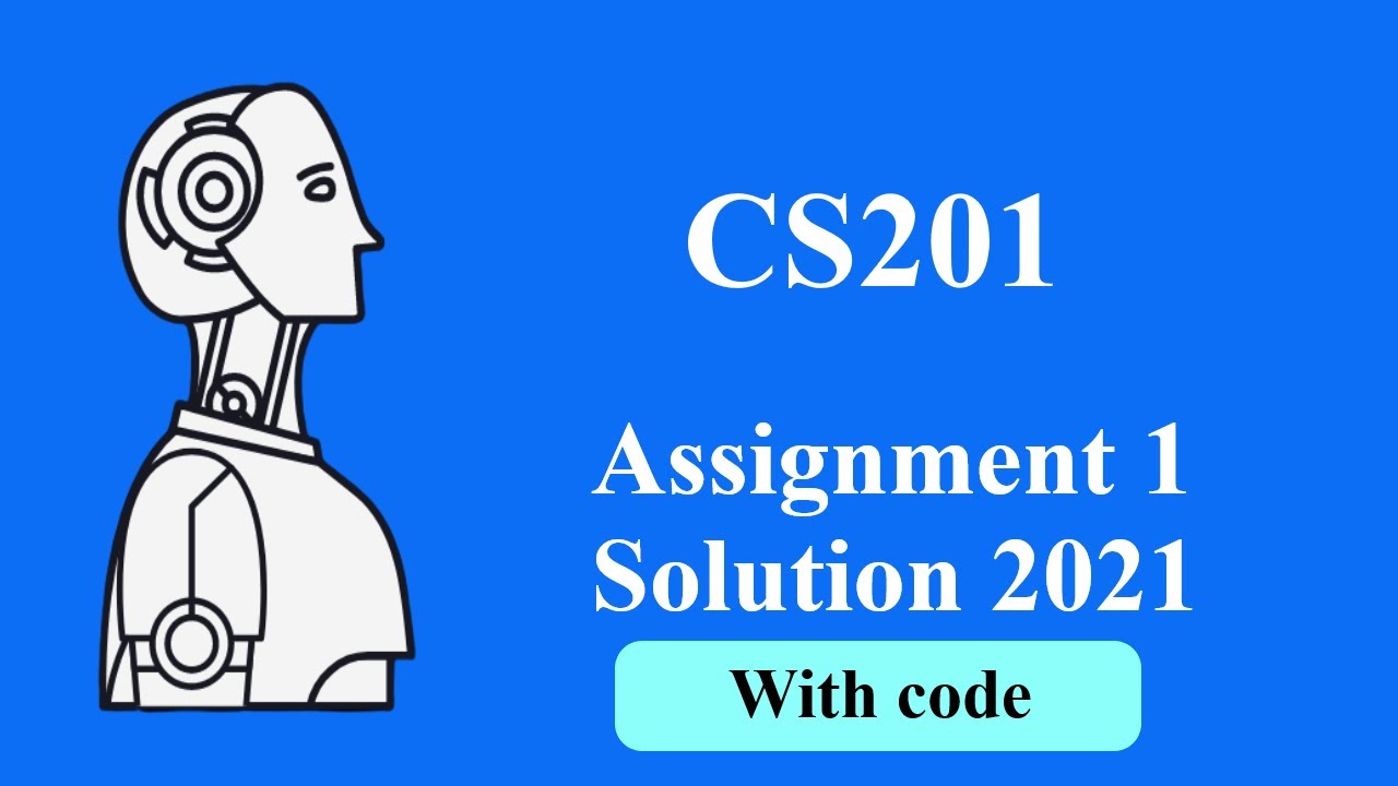 solution of assignment 1 cs201