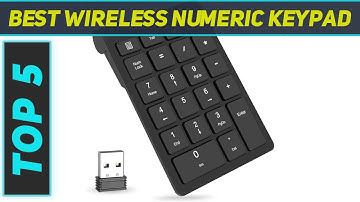 Top 5 Best Wireless Numeric Keypad 2024