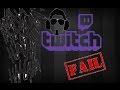 The Best Famous Twitch FAILS!