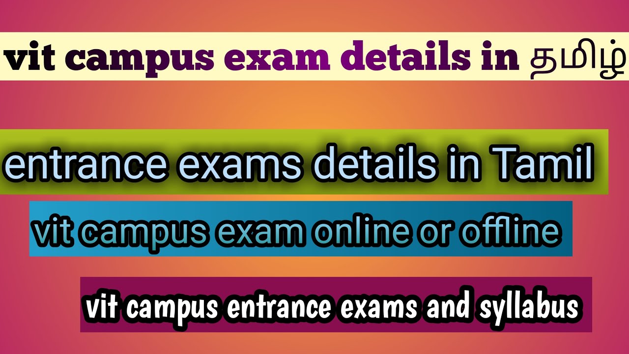 VIT campus exam syllabus in Tamil / தேர்வு பற்றிய விவரம் YouTube