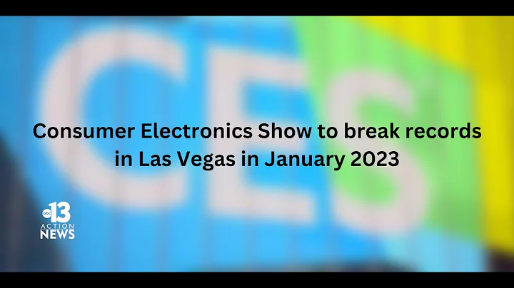 Consumer Electronics Show to break records in Las Vegas in January 2023