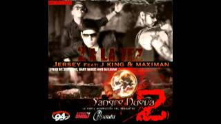 Jersey Ft. JKing Y Maximan -- 2 A La Vez