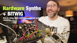 Bitwig Hardware Synth Integration | Part 1 (Audio Interface & Midi Setup + 0-Coast Jam)