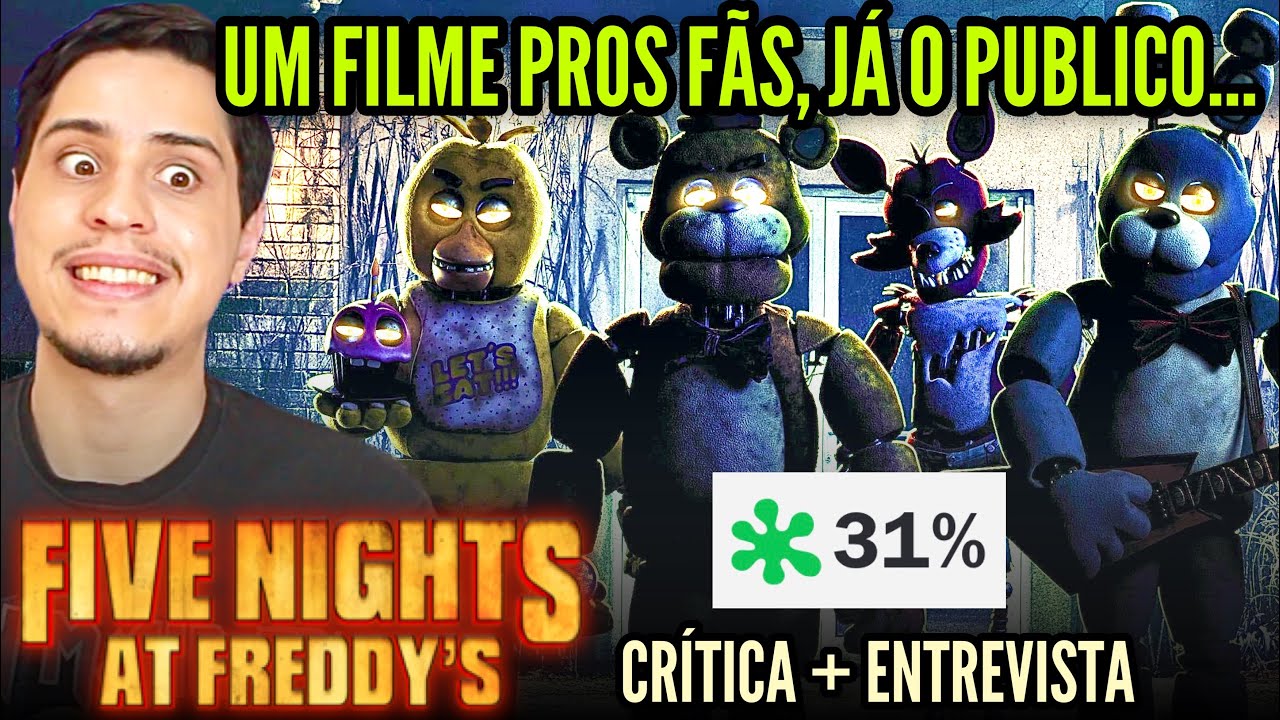 Five Nights At Freddy's  UM FILME FEITO SÓ PROS FÃS! - Critica (Sem  Spoilers) + Entrevista 
