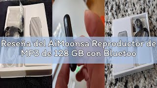 Reseña del AiMoonsa Reproductor de MP3 de 128 GB con Bluetooth, Reproductor de música Digital portát