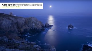 Photography Under Moonlight with Karl Taylor