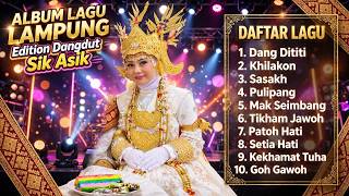 LAMPUNG SONG DANGDUT EDITION SO COOL AND AWESOME