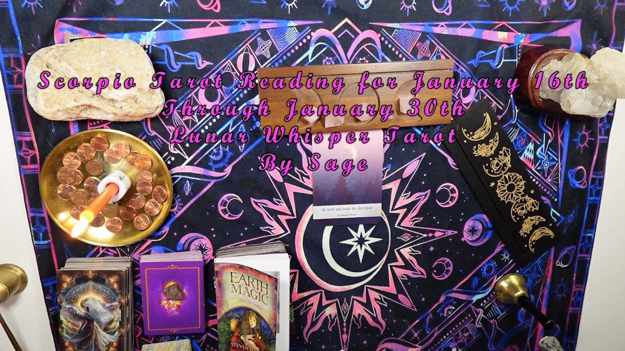 Scorpio January 16th through January 30th 2026