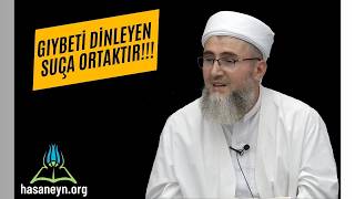 Gıybeti Dinleyen Suça Ortaktır. I Şeyh Hamid El - Abbasi (Ks)