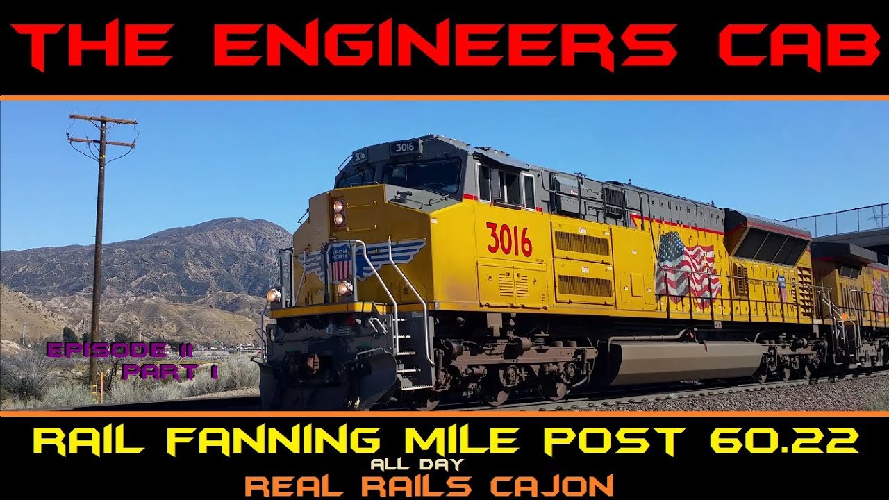 Cajon Pass mile post 60.22 Part 1 Rail Fanning Feb. 25th 2018 Episode