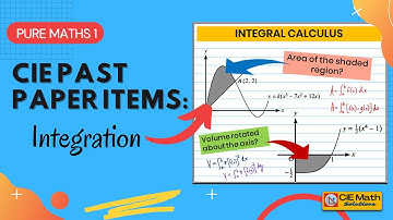 ✅CIE AS/A Level Maths Past Paper Items on Integration | AS Level Pure Math 1 (9709) Revisions👍