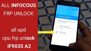 Infocous a2 if 9035 frp bypass google account / pattern pin bypass frp via miracle