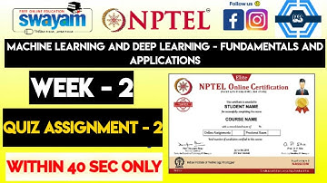 Machine Learning And Deep Learning - Fundamentals And Applications Week 2 Quiz Assignment Solution