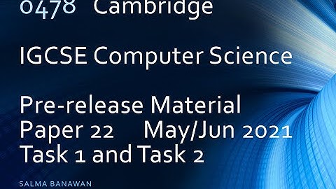 0478 PRE RELEASE P22 MAY JUN 2021 Task 1 and Task 2