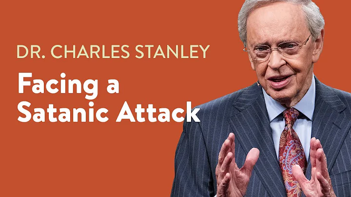 Facing a Satanic Attack – Dr. Charles Stanley - DayDayNews