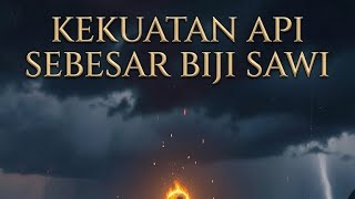 Api sebesar biji sawi