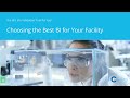 Choosing the Best BI for Your Facility