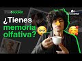 Intersección con César: ¿Tienes memoria olfativa?