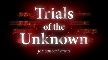 Trials of the Unknown (Official Score Follower)