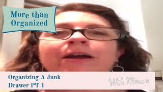 How To Organize A Cluttered Junk Drawer - Part 1 - Miriam Ortiz Y Pino