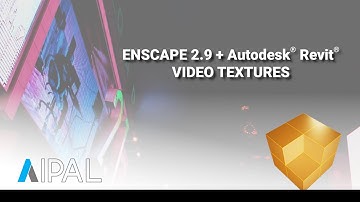 Enscape 2.9 - Video Textures for Autodesk Revit