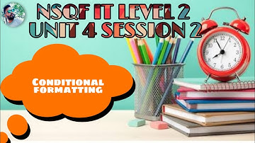 NSQF IT LEVEL 2 UNIT 4 SESSION 2 || Conditional formatting