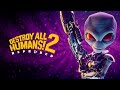 Destroy all Humans 2 Reprobed Part 1