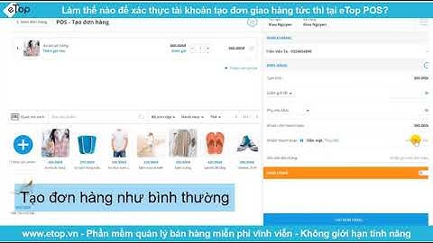 Làm thế nào để xác thực tài khoản tạo đơn giao hàng tức thì tại eTop POS?