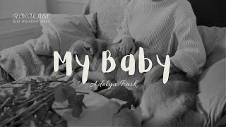 My Baby - Collin Lim // Mellow Late Night Vibes