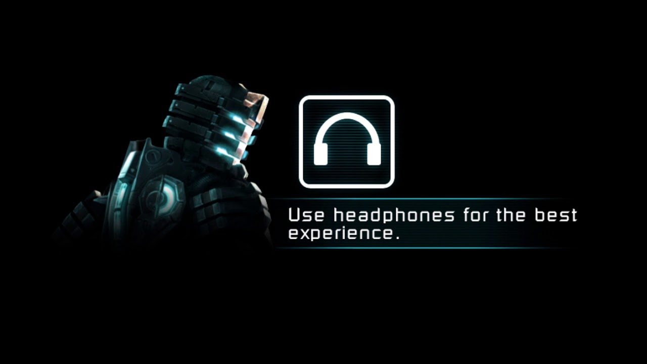 Use Headphones for the best experience. Please use your Headphones for best experience. Use Earphones for the best experience. Dont use Headphones for better experience.