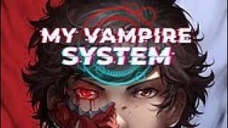 My Vampire System Get My Vampire System Full Audiobook English